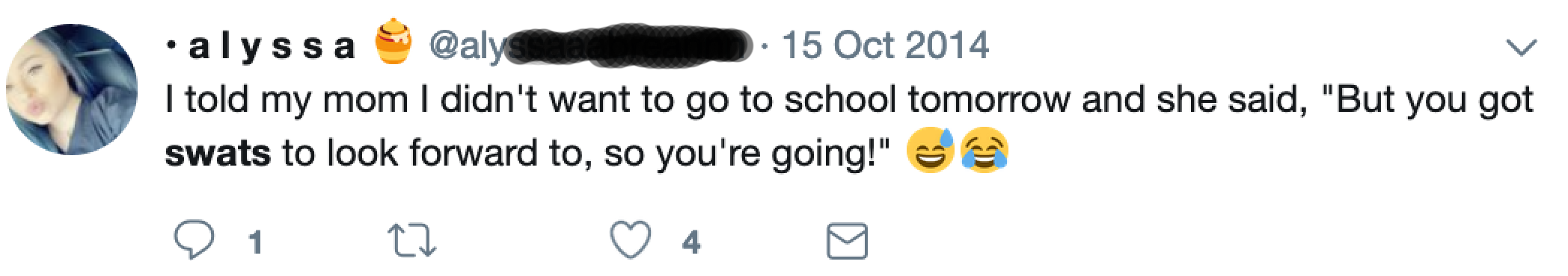 Een tweet van een gebruikster met de naam Alyssa waarin ze zegt dat haar moeder erop staat dat ze naar school gaat omdat ze dan uitkijkt naar de