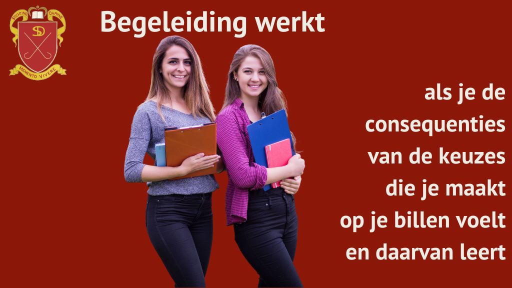 Begeleiding werkt als je de consequenties van de keuzes die je maakt op je billen voelt en daarvan leert.