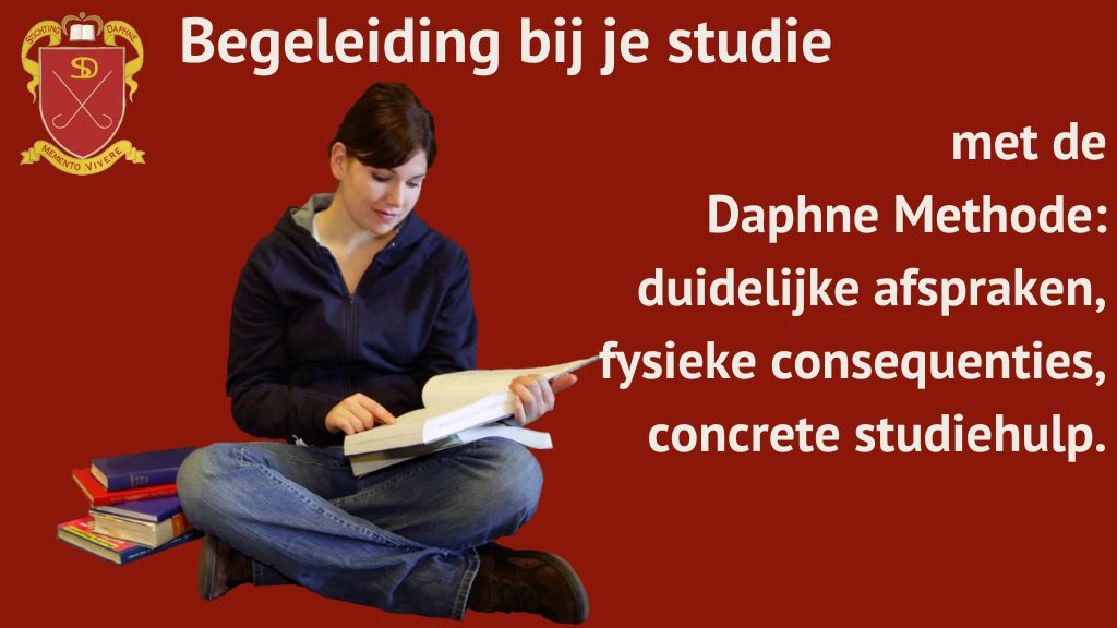 Begeleiding bij je studie met de Daphne Methode: duidelijke afspraken, fysieke consequenties, concrete studiehulp.