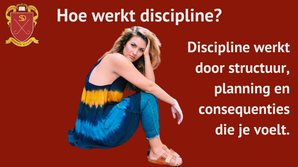 Hoe werkt discipline? - Discipline werkt door structuur, planning en consequenties die je voelt.